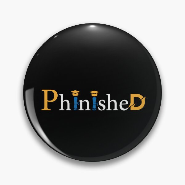 Item preview, Phinished Phd Funny Doctorate Graduation designed and sold by HeroProd.