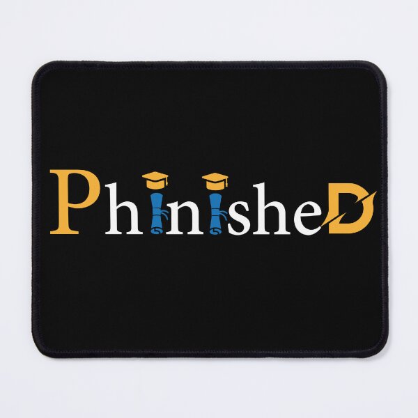Item preview, Phinished Phd Funny Doctorate Graduation designed and sold by HeroProd.
