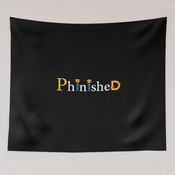 Item preview, Phinished Phd Funny Doctorate Graduation designed and sold by HeroProd.