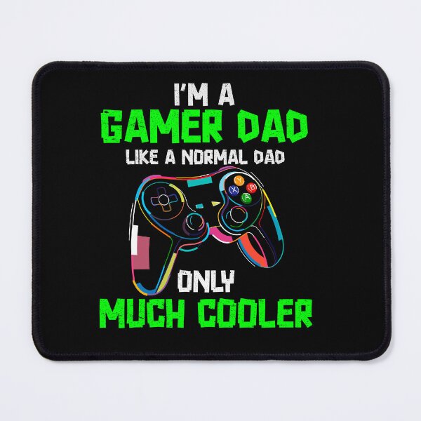 Item preview, I'm A Gamer Dad Like A Normal Dad designed and sold by MyLeoTee.