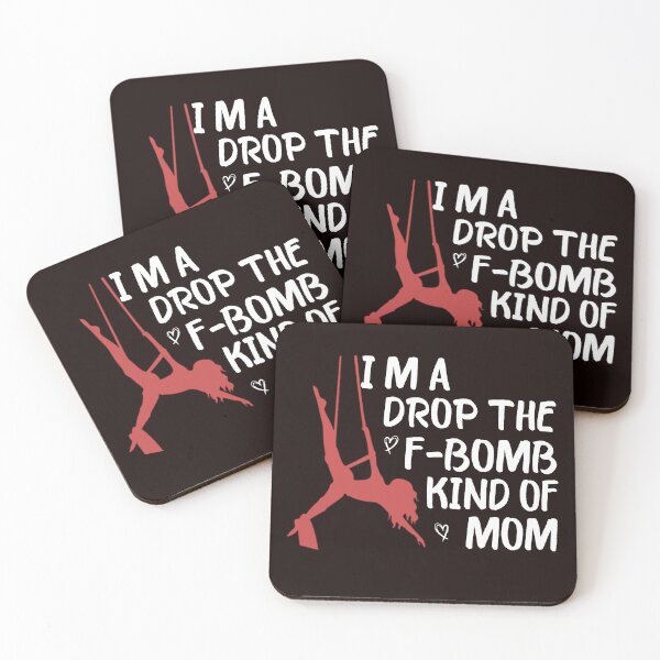 Item preview, I'm A drop the F-bomb Kind Of Mom, Aerial Hoop, Funny Aerial  designed and sold by Aerial Addicts.