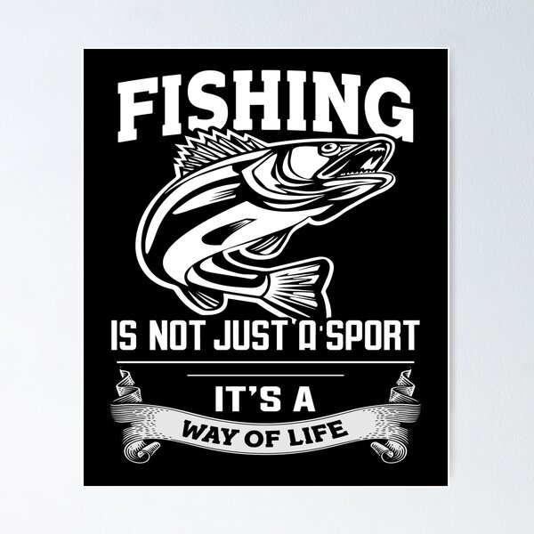 Funny Fishing Quotes Posters for Sale