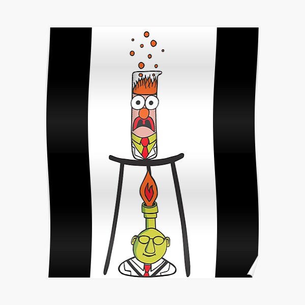"Science Geeks Bunsen Burner Beaker Muppets Parody Poster" Poster for Sale by buyesfraleyu