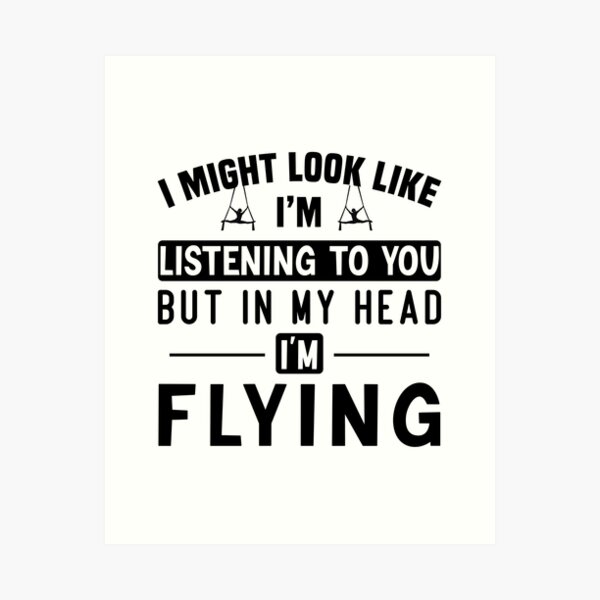 Item preview, In My Head I'm Flying, Aerial Hoop, Funny Aerial  designed and sold by Aerial Addicts.