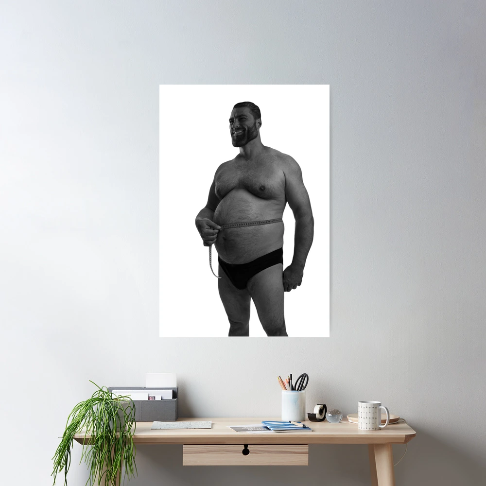 Fat Giga Chad | Poster