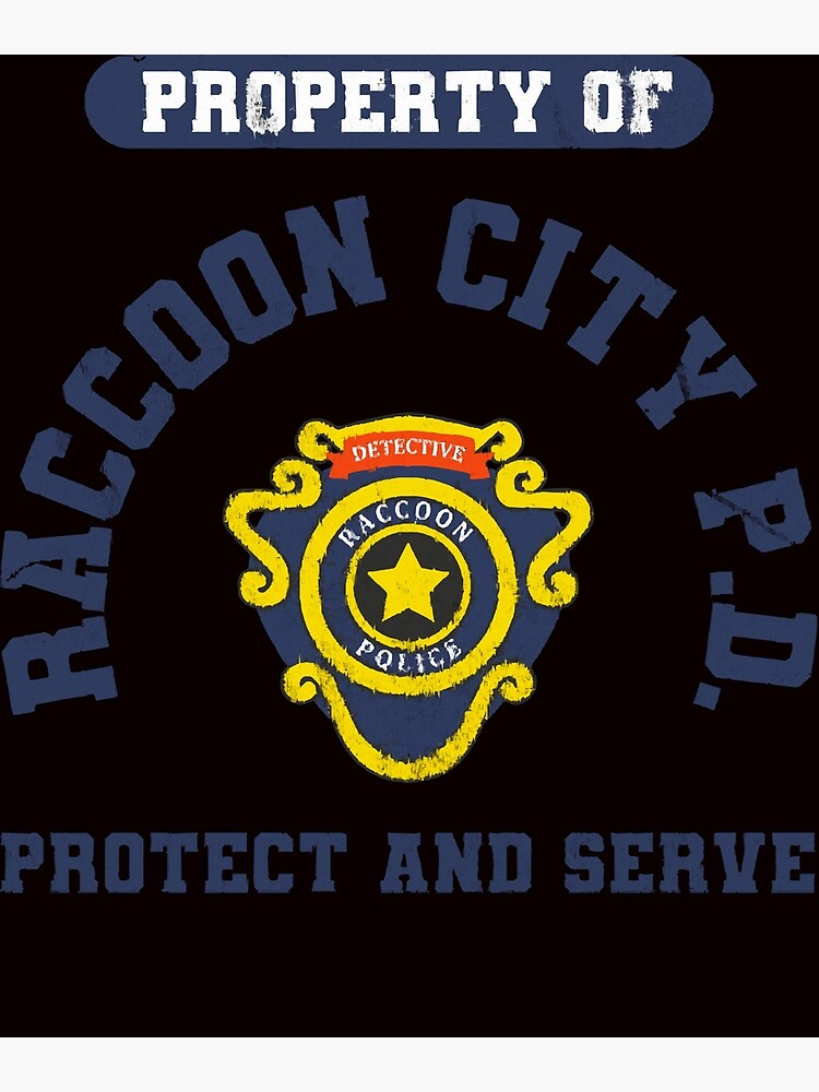 "Property of Raccoon City Police Department Resident Evil " Poster for