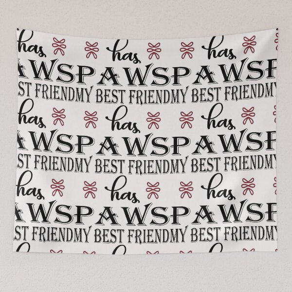 Aperçu de l'œuvre my best friend has paws. funny Quotes Gifts créée et vendue par Magisolution.