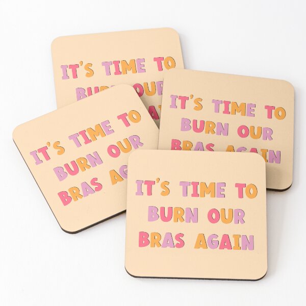 Item preview, It's Time to Burn Our Bras Again designed and sold by wonderweird.