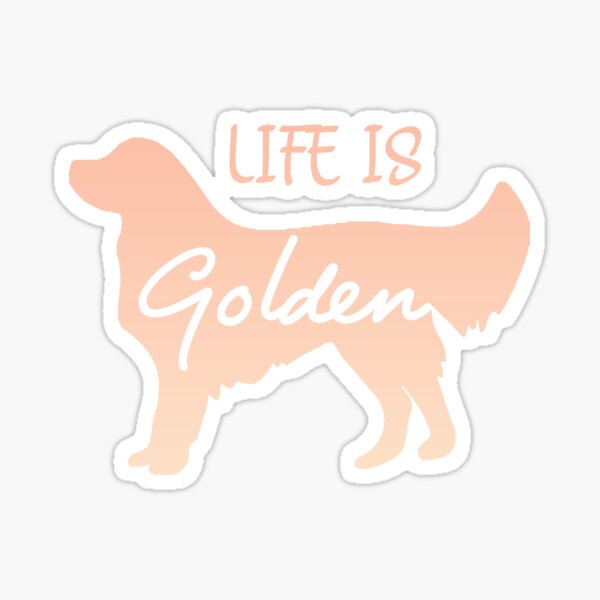 Item preview, DAS LEBEN IST GOLDEN - Golden Retriever Hund designed and sold by MSD-Clothes-.
