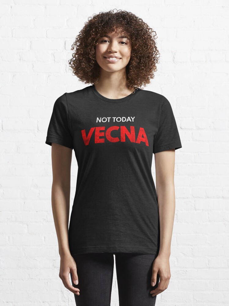 Disover Not Today Vecna  | Essential T-Shirt 