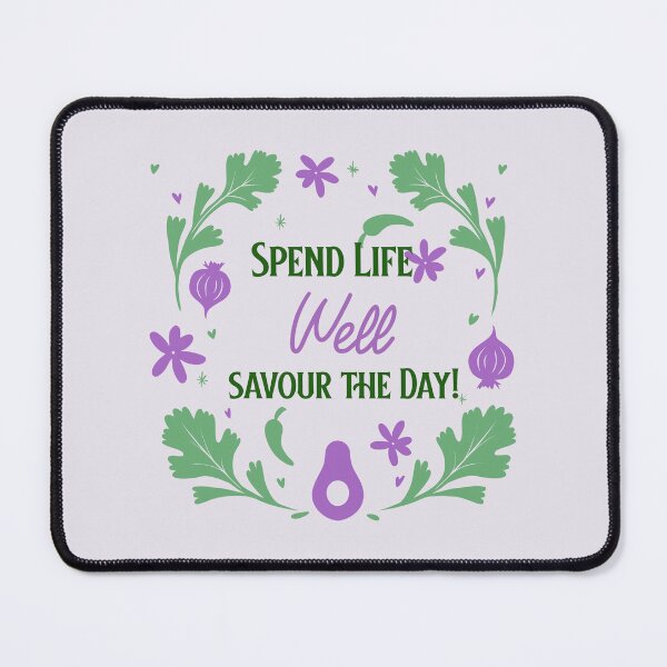 Item preview, Spend life well savour the day! designed and sold by Polymath  Designs.