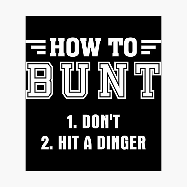 Item preview, How To Bunt Shirt Essential T-Shirt designed and sold by opheimbyrneh.