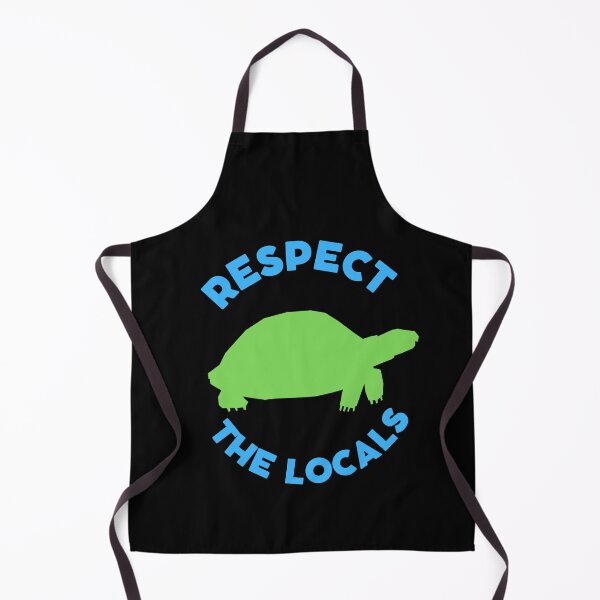 Item preview, Respect the locals 4 designed and sold by Dailyanimal.