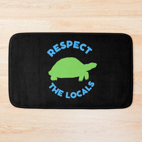 Item preview, Respect the locals 4 designed and sold by Dailyanimal.