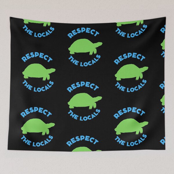 Item preview, Respect the locals 4 designed and sold by Dailyanimal.