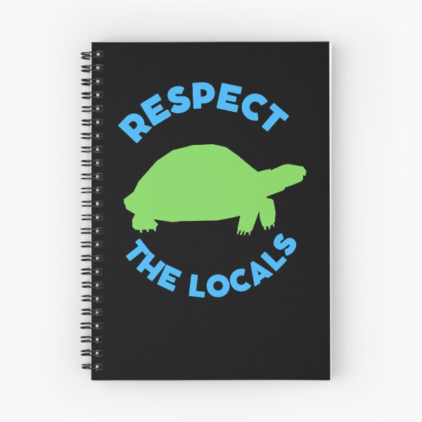 Item preview, Respect the locals 4 designed and sold by Dailyanimal.