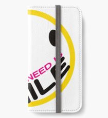 ALL YOU NEED IS SMILE. iPhone Wallet/Case/Skin