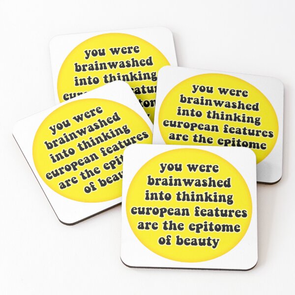 Item preview, You Were Brainwashed Into Thinking European Features Are The Epitome Of Beauty designed and sold by andro-designs.