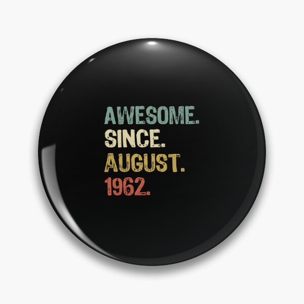 Item preview, Awesome Since August 1962 designed and sold by maxarus.