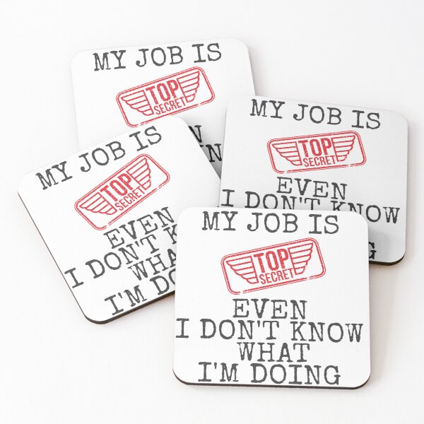 Item preview, my job is top secret even i don't know what i'm doing designed and sold by Zakaria-4.