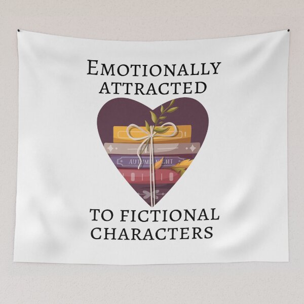 Item preview, Emotionally attracted to fictional characters designed and sold by addict2reading.
