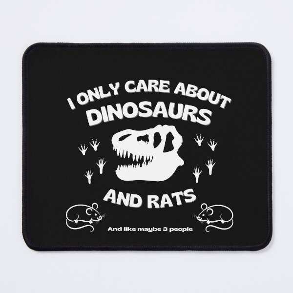 Item preview, I only love rats and dinosaurs designed and sold by iHeartDinosaurs.