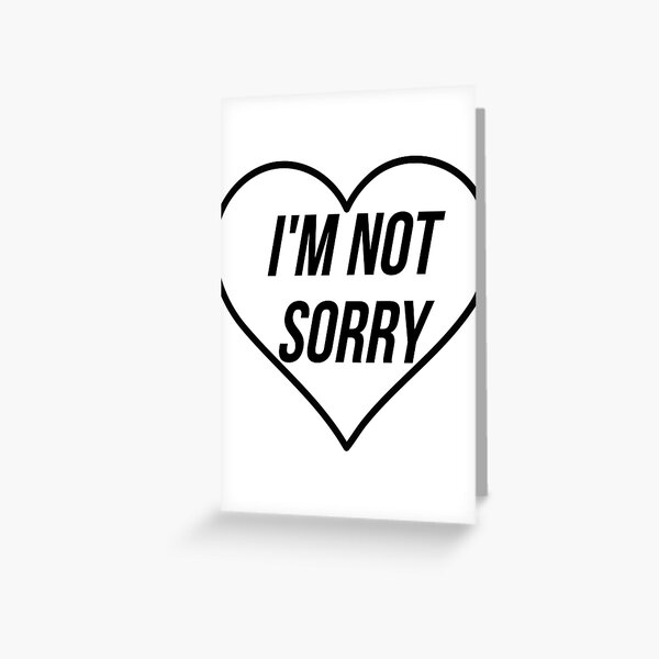 Item preview, I'm Not Sorry - Relationship Heart designed and sold by mralan.