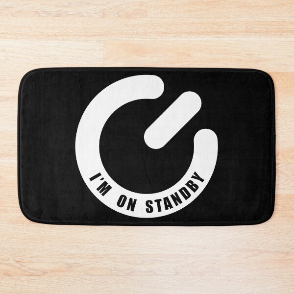 Item preview, I'm on standby designed and sold by goatboyjr.