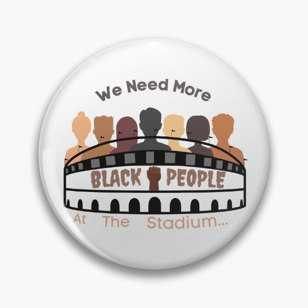 Artikelvorschau, wir brauchen mehr Schwarze im Stadion entworfen und verkauft von ENIGMAT-.