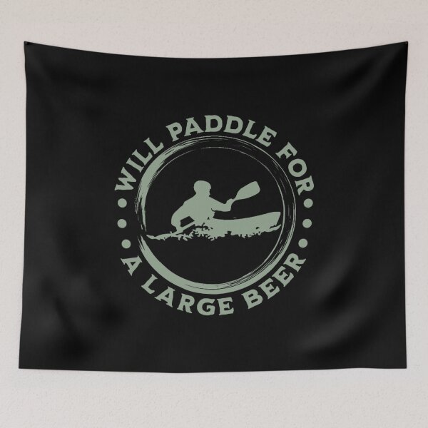 Item preview, Will paddle for a large beer designed and sold by FurioInc.