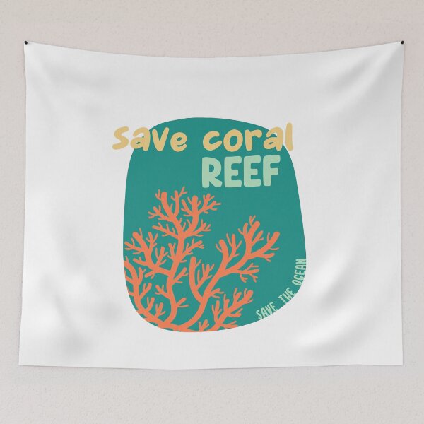 Item preview, Save Coral Reef, Save The Ocean designed and sold by DreamWorkshop.
