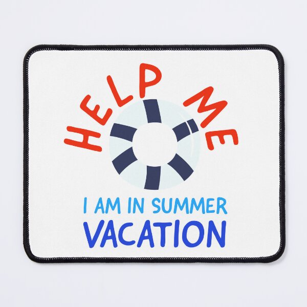 Item preview, help me i am in summer vacation - Summer Vacation quotes designed and sold by Mokastro.