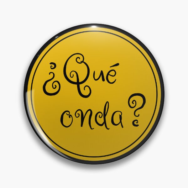 Item preview, ¿Qué Onda? - What's Up? - Spanish Phrases - Spain designed and sold by JourneyCreative.