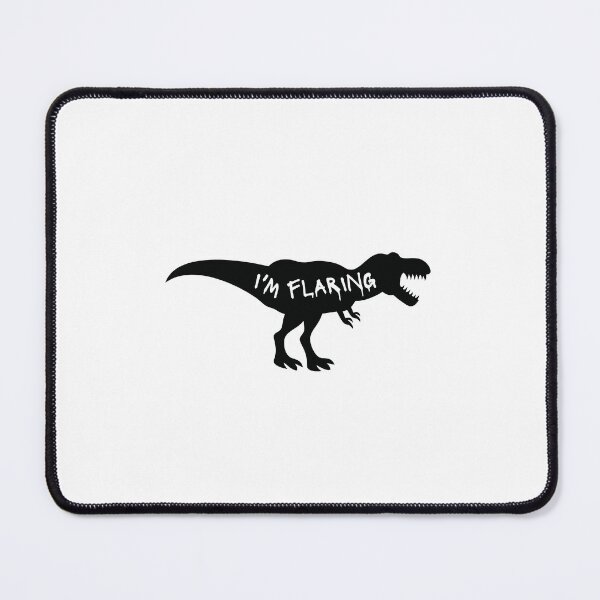 Item preview, I'm Flaring Dinosaur designed and sold by positivelyrheum.
