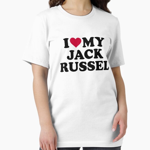 Item preview, I love my Jack Russel designed and sold by Designzz.