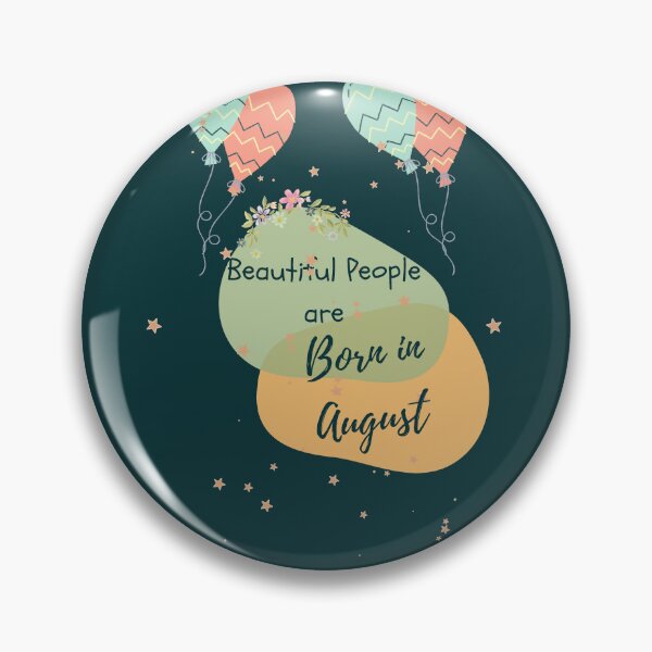 Item preview, August Birthday Quote designed and sold by Glorious-Goods.