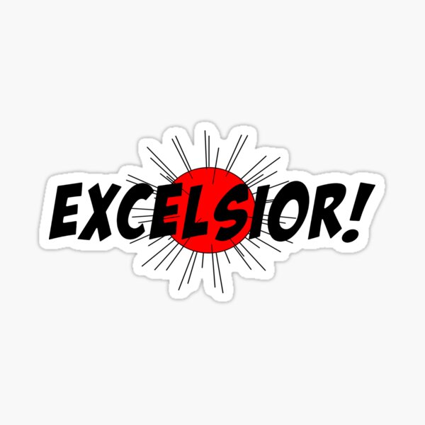 Item preview, EXCELSIOR! designed and sold by LordNeckbeard.