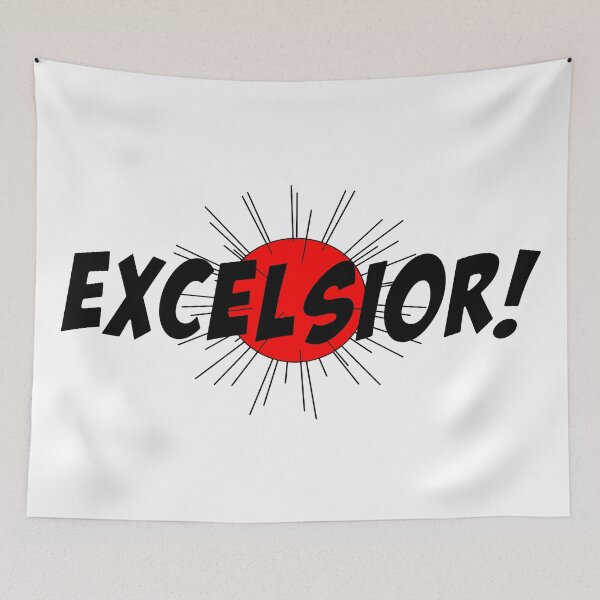 Item preview, EXCELSIOR! designed and sold by LordNeckbeard.