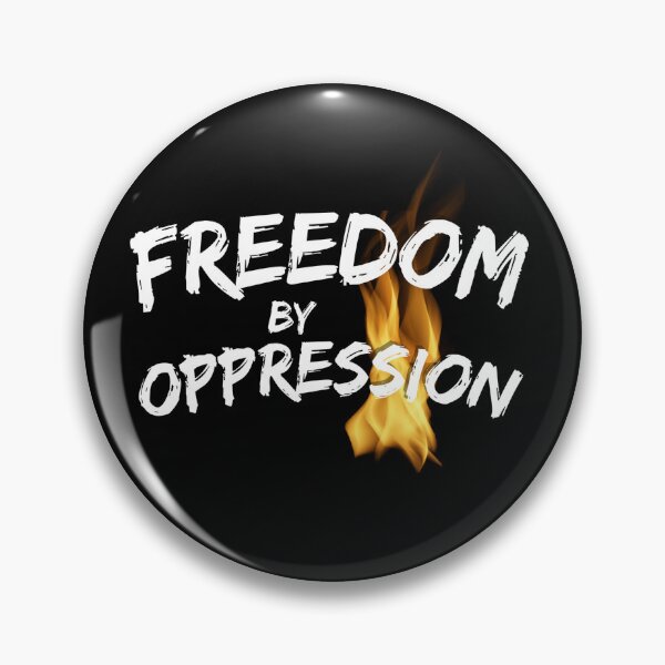 Item preview, Freedom by oppression designed and sold by hinteo.