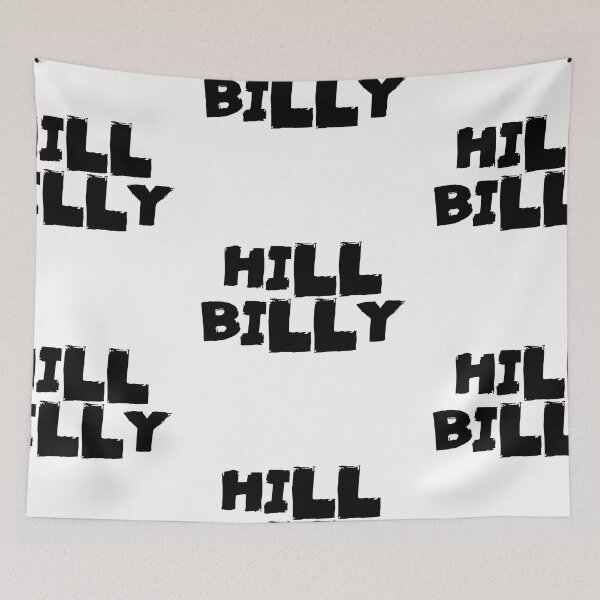 Item preview, Hill Billy Text Monochrome White designed and sold by Meepuruproject.