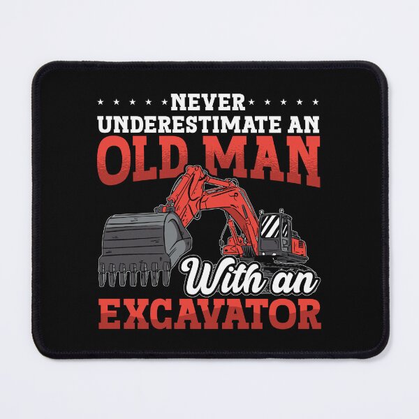 Item preview, Excavator Driver Never Underestimate Construction designed and sold by tshirtconcepts.