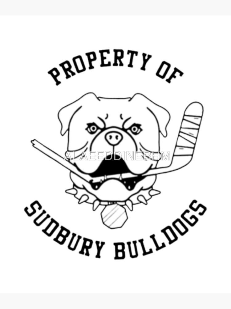 Sudbury Bulldogs - Shoresy - Posters and Art Prints