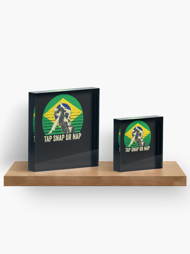 Thumbnail 3 von 5, Acrylblock, Tap Snap Or Nap - BJJ Brazilian Jiu Jitsu designt und verkauft von Mc-R.
