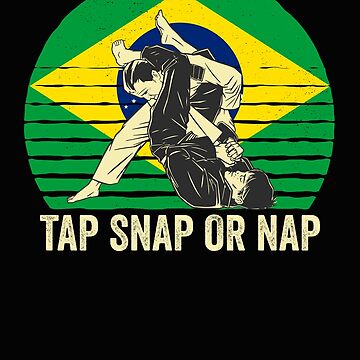 Vorschaubild zum Design Tap Snap Or Nap - BJJ Brazilian Jiu Jitsu von Mc-R
