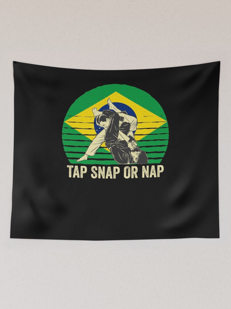Aperçu 2 sur 3. Tentures avec l'œuvre Tap Snap Or Nap - BJJ Brazilian Jiu Jitsu créée et vendue par Mc-R.