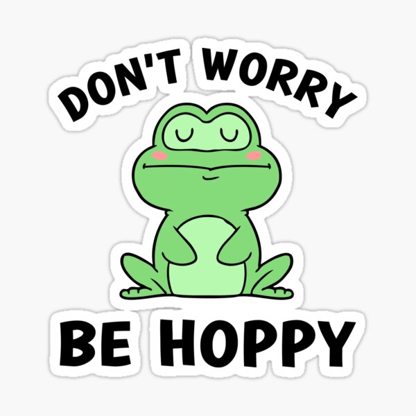 Cute Frog Dont Worry Be Hoppy Funny Frog Lover Gift Zip Pouch by