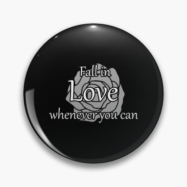 Item preview, Fall in love whenever you can pink rose   designed and sold by SourPeaDesign.