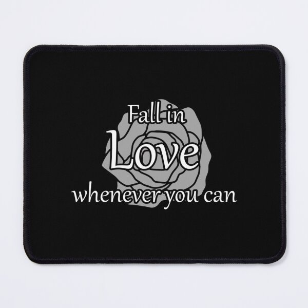 Item preview, Fall in love whenever you can pink rose   designed and sold by SourPeaDesign.