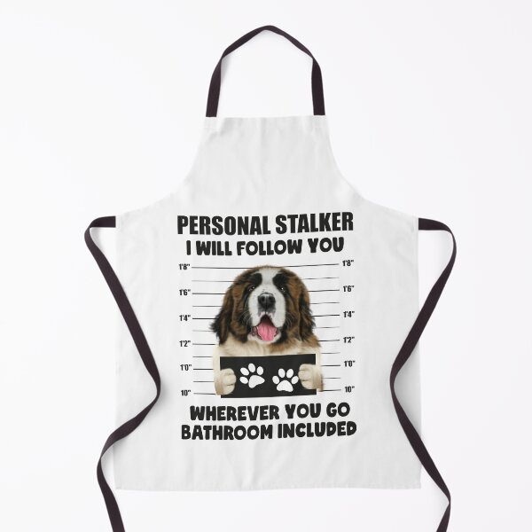 Item preview, Funny Pyrenean Mastiff Puppy Sayings, Funny St Bernard Puppy Sayings, Personal Stalker Dog, Pyrenean Mastiff, St Bernard, Gifts For Pyrenean Mastiff Dog Owners, Gifts For St Bernard Dog Owners designed and sold by PRINTED ..