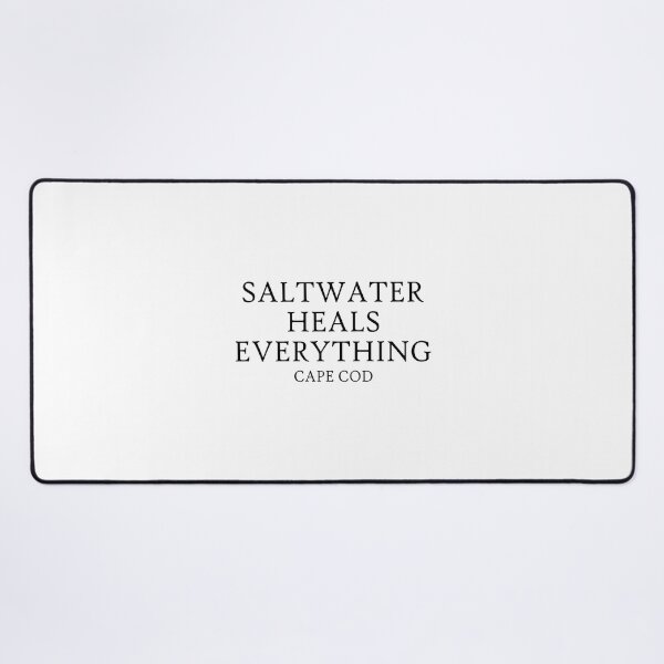 Item preview, Saltwater heals everything Cape cod designed and sold by andygiangore.